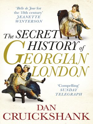 cover image of The Secret History of Georgian London